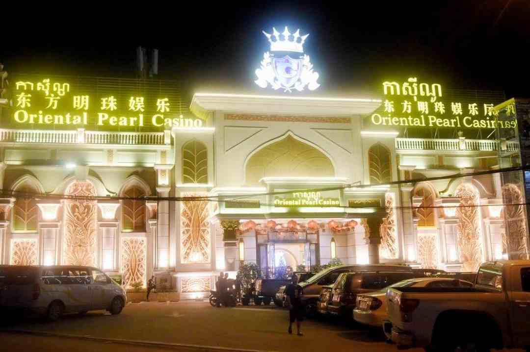 Oriental Pearl Casino là sòng bạc mới ở Campuchia